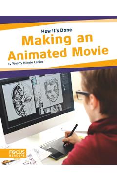Coperta cărții 'Making an Animated Movie - Wendy Hinote Lanier'