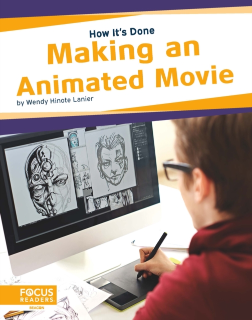 Coperta cărții 'Making an Animated Movie - Wendy Hinote Lanier'