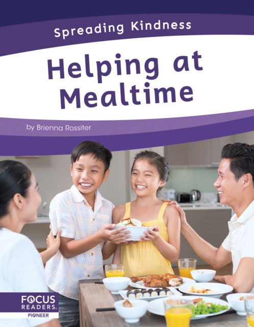 Helping at Mealtime - Brienna Rossiter