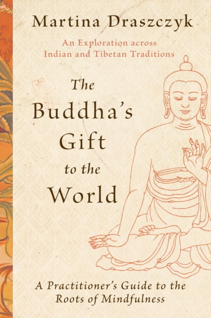 Buddha's Gift to the World - Martina Draszczyk