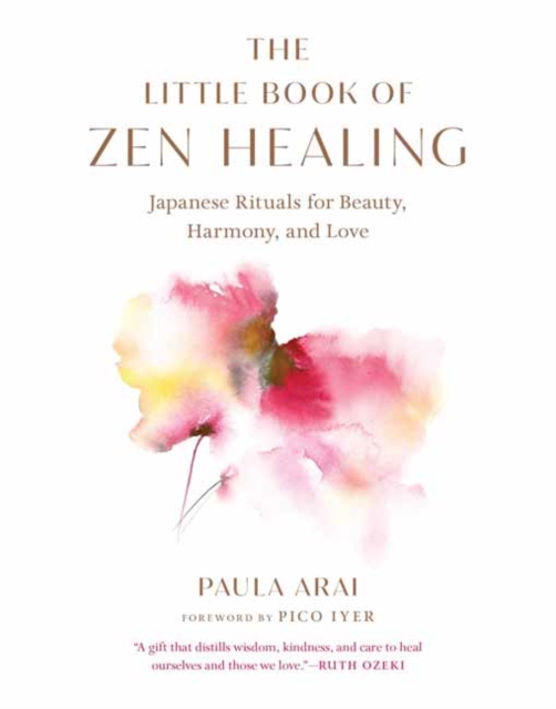 Little Book of Zen Healing - Paula|iyer Arai