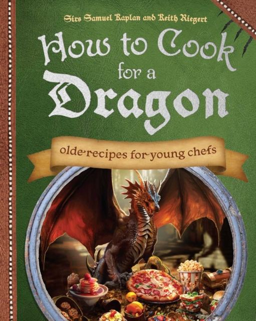 Coperta cărții 'How To Cook For A Dragon - Samuel|riegert Kaplan'