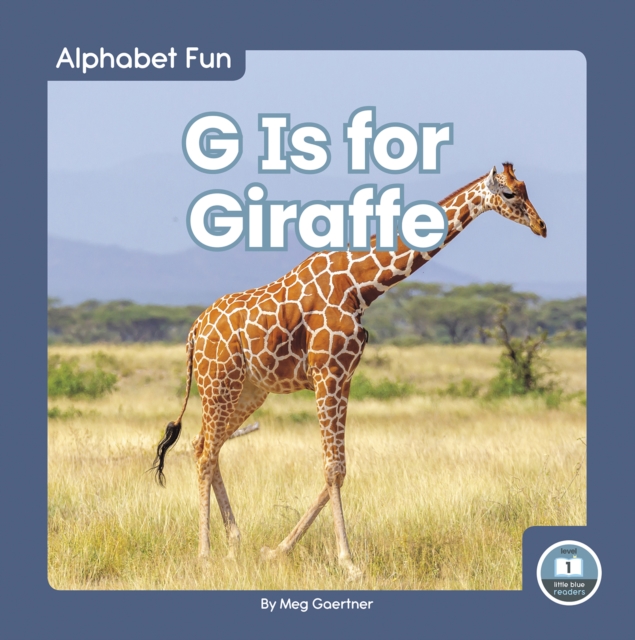 Coperta cărții 'G Is for Giraffe - Meg Gaertner'