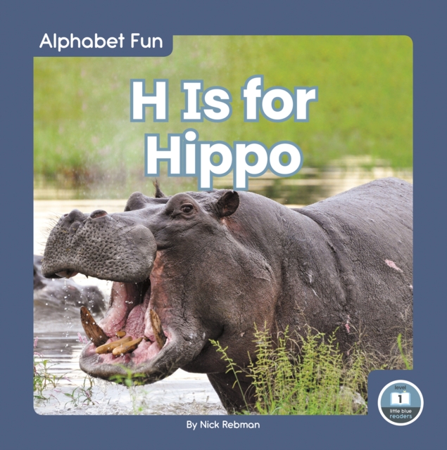 Coperta cărții 'H Is for Hippo - Nick Rebman'