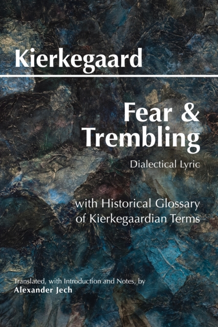 Fear and Trembling - Sren Kierkegaard