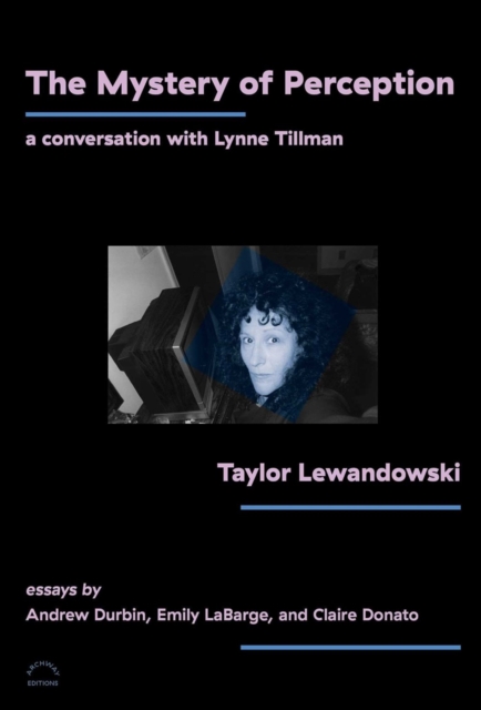Mystery of Perception - Taylor Lewandowski