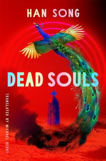 Dead Souls - Han Song