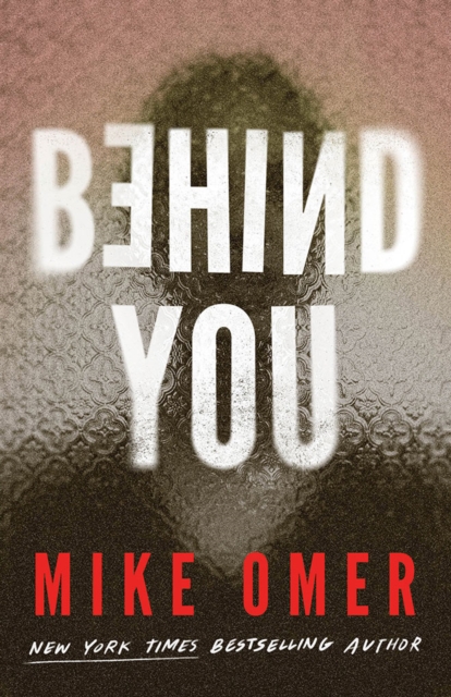 Behind You - Mike Omer