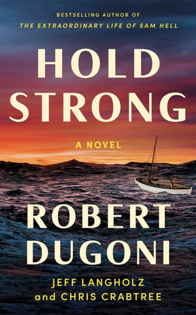 Hold Strong - Robert|langholz Dugoni