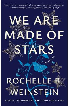 We Are Made of Stars - Rochelle B. Weinstein