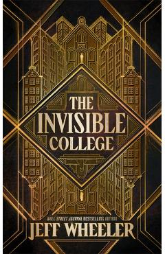 Invisible College - Jeff Wheeler