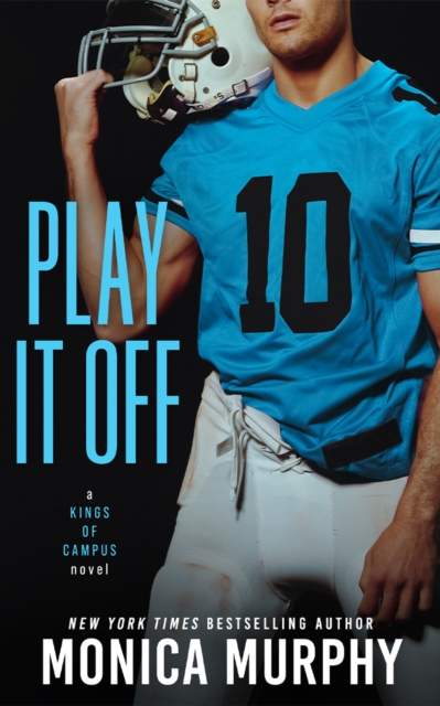 Play It Off - Monica Murphy