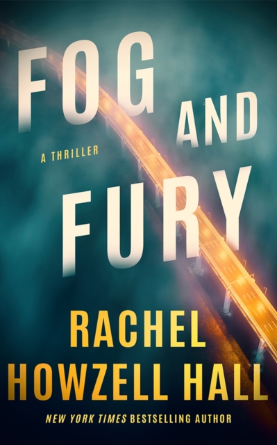 Fog and Fury - Rachel Howzell Hall