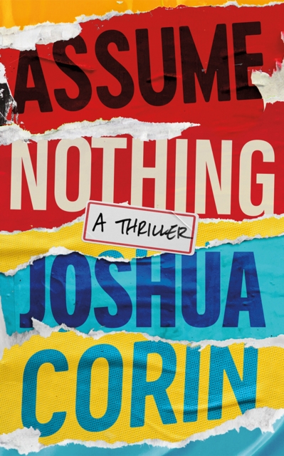 Assume Nothing - Joshua Corin