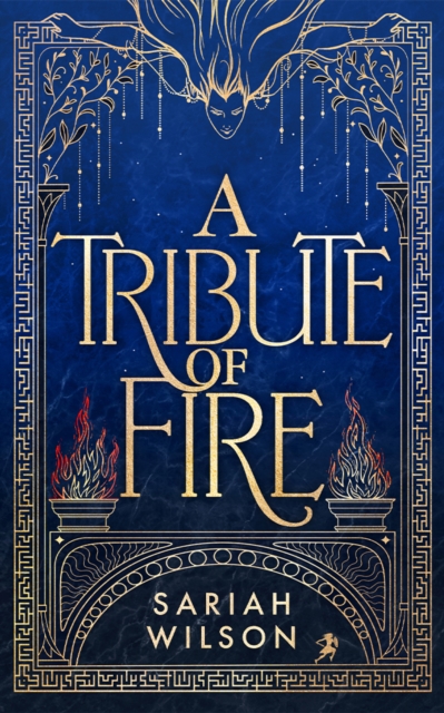 Tribute of Fire - Sariah Wilson