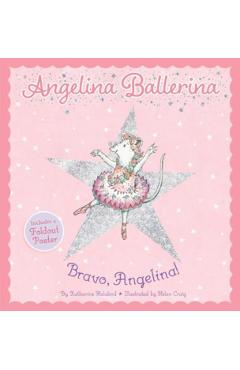 Bravo, Angelina! - Katharine Holabird