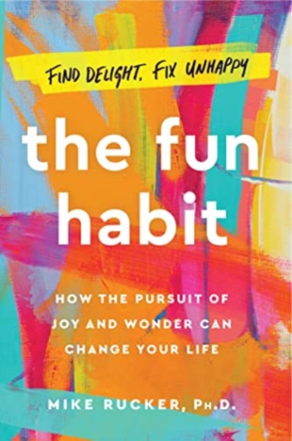 Fun Habit - Mike Rucker