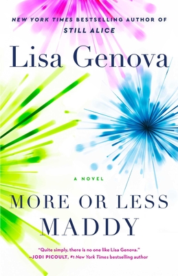 More or Less Maddy - Lisa Genova