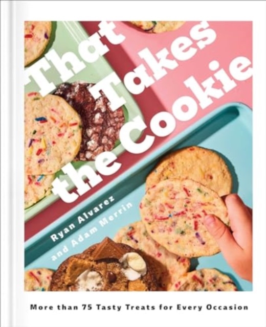 That Takes the Cookie - Ryan|merrin Alvarez