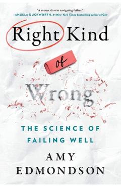 Coperta cărții 'Right Kind of Wrong - Amy C. Edmondson'