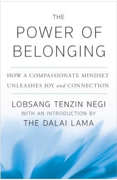 Coperta cărții 'Power of Belonging - Lobsang Tenzin Negi'