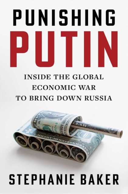 Punishing Putin - Stephanie Baker