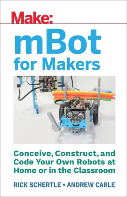 mBots for Makers - Andrew|schertle Carle