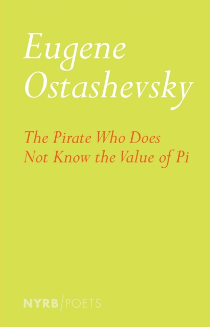 Pirate Who Does Not Know The Value Of Pi - Eugene Ostashevsky