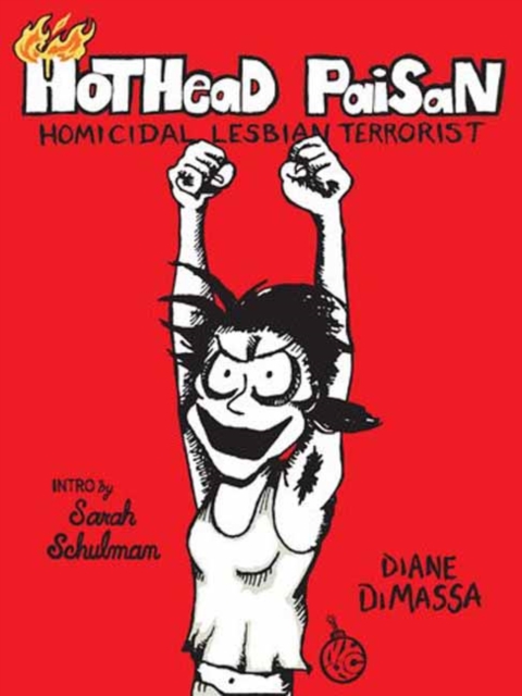 Hothead Paisan: Homicidal Lesbian Terrorist - Diane|graham Dimassa