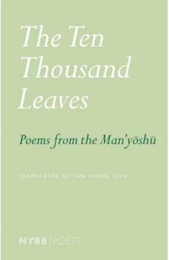 Poza produsului Ten Thousand Leaves - Ian Hideo Levy