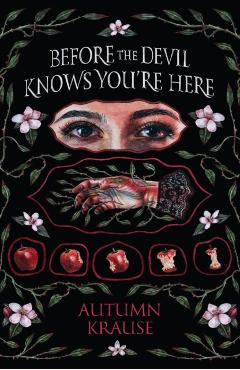 Coperta cărții 'Before the Devil Knows You're Here - Autumn Krause'