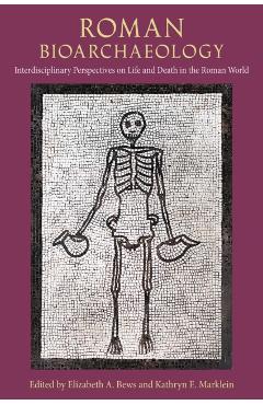 Coperta cărții 'Roman Bioarchaeology -'