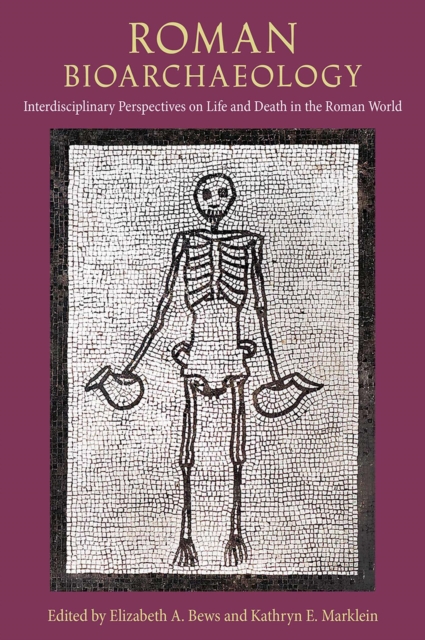 Roman Bioarchaeology -