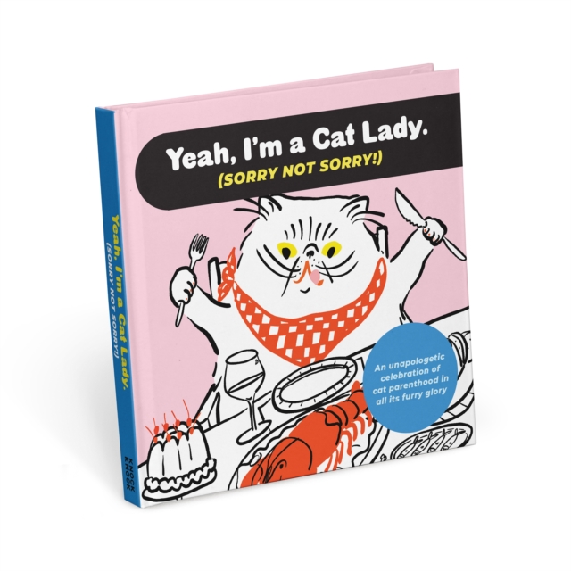 I'm a Cat Lady Sorry Not Sorry Book - 
