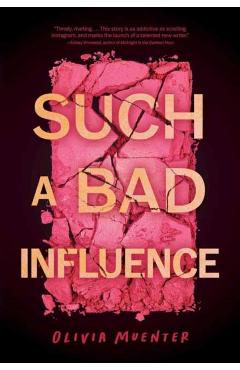 Coperta cărții 'Such a Bad Influence - Olivia Muenter'
