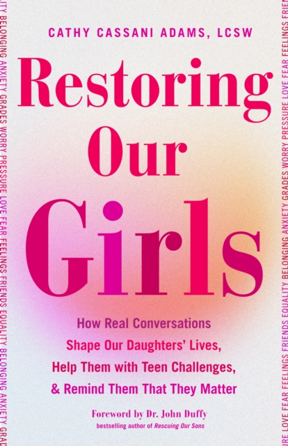 Restoring Our Girls - Cathy Cassani Adams