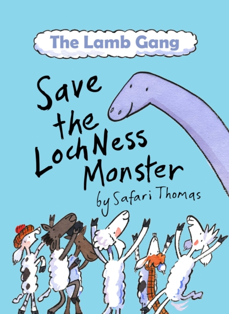 Lamb Gang Save the Loch Ness monster - Safari Thomas