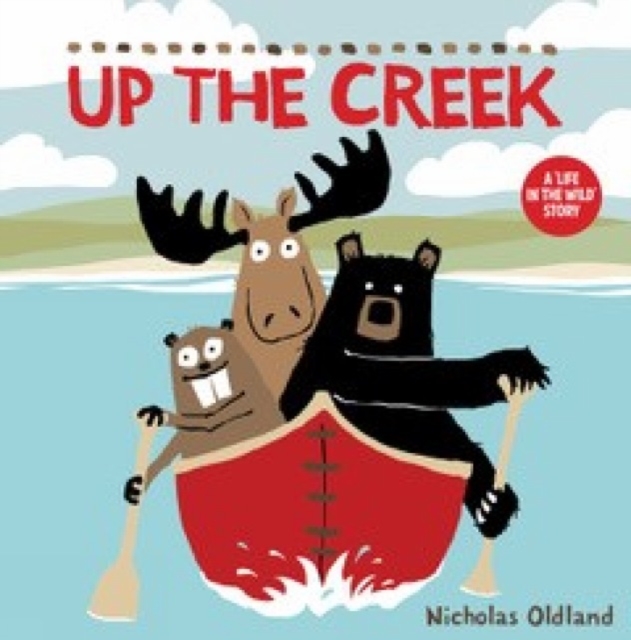 Up the Creek - Nicholas Oldland