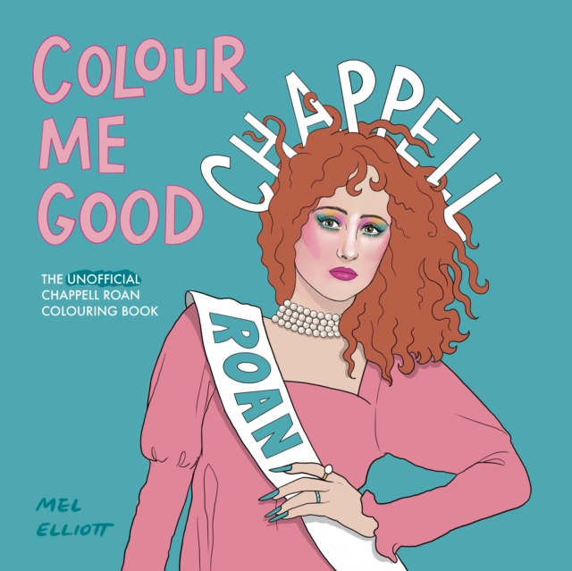 Colour Me Good Chappell Roan - Mel Elliott