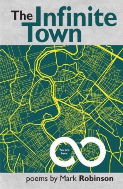 Infinite Town - Mark Robinson