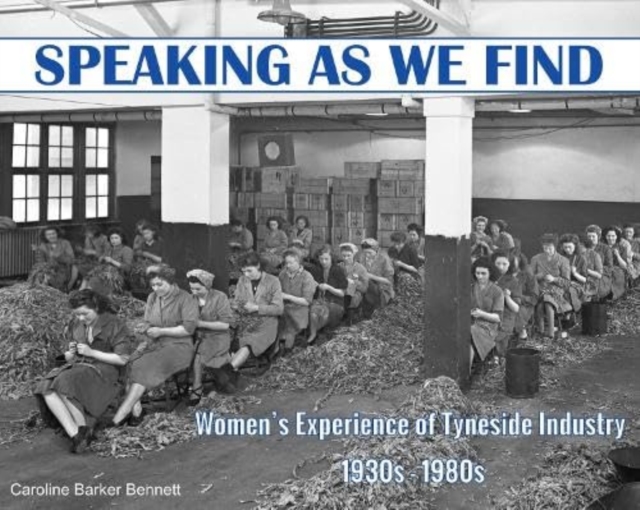 Speaking as we Find - Caroline Barker Bennett