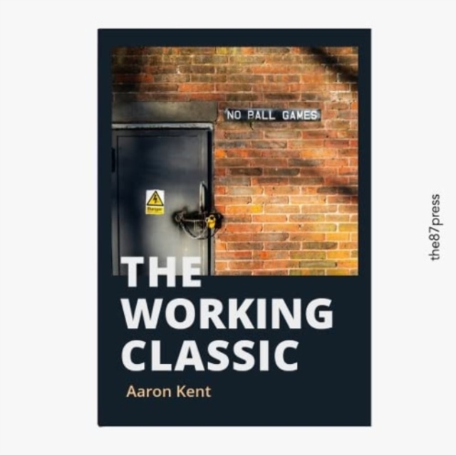Working Classic - Aaron Kent