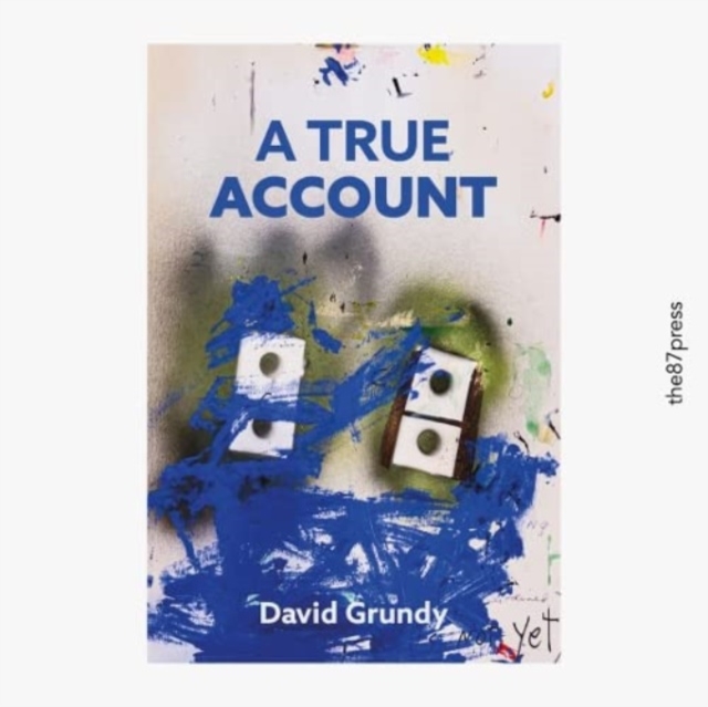 True Account - David Grundy