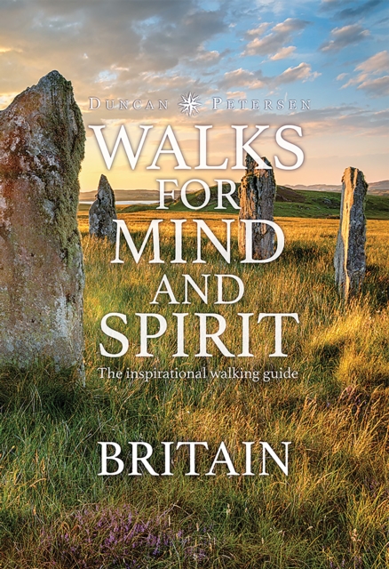 Walks for Mind and Spirit - Britain - 