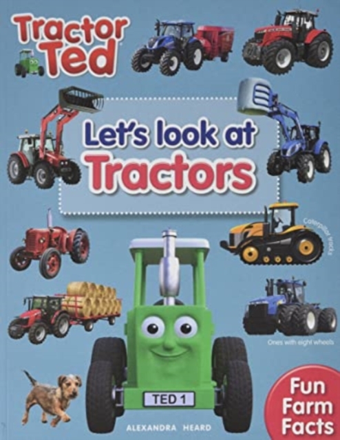 Lets Look at Tractors - Tractor Ted - Alexandra Heard