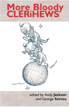 Coperta cărții 'More Bloody Clerihews -'