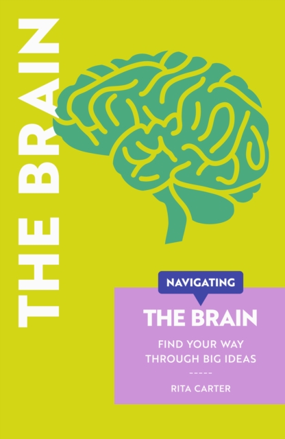 Navigating The Brain - Rita|brandt Carter