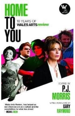 Home to You - 10 Years of Wales Arts Review - Wales Arts Review