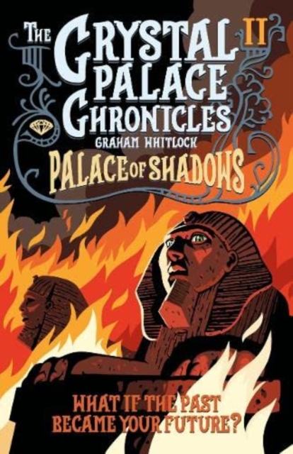 Crystal Palace Chronicles 2 - 