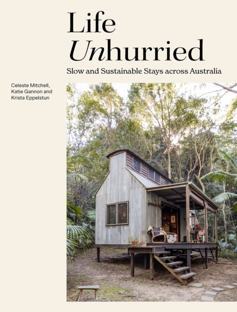 Life Unhurried - Celeste|eppelstun Mitchell